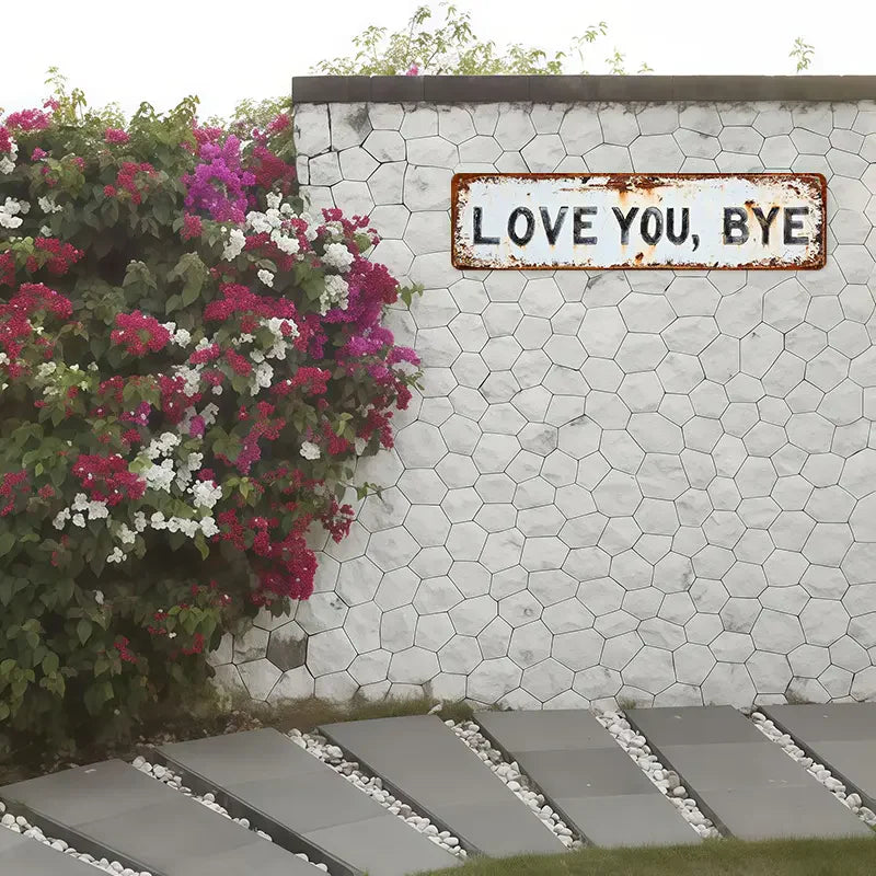 LOVE YOU, BYE – Vintage Metal Wall Sign